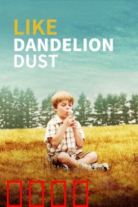 像蒲公英的灰尘：亲情抉择